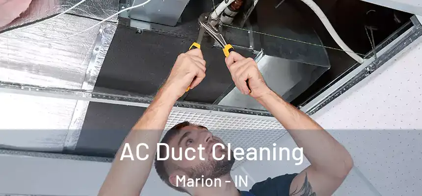 AC Duct Cleaning Marion - IN