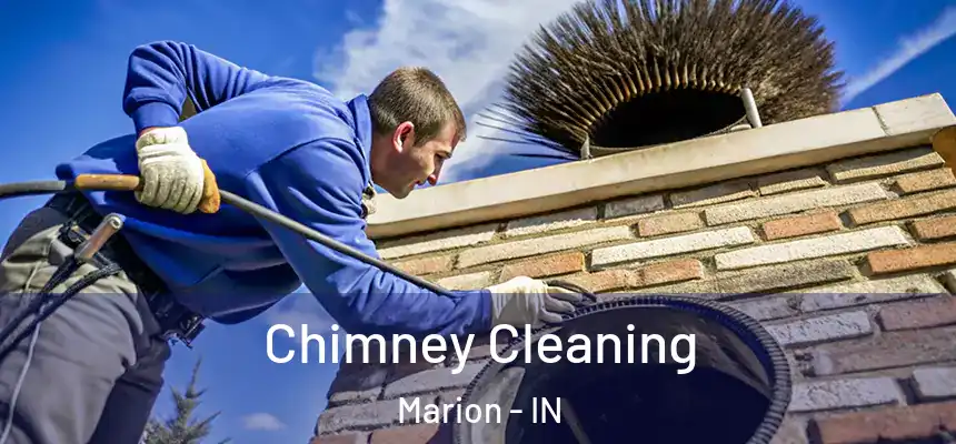 Chimney Cleaning Marion - IN