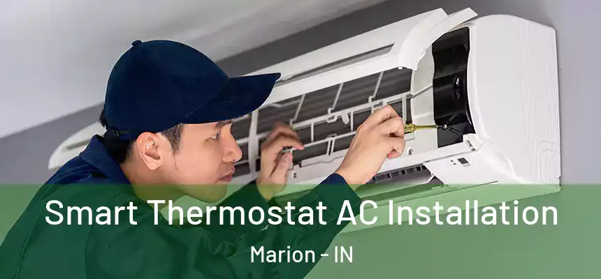  Smart Thermostat AC Installation Marion - IN